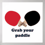 Ergreifen Sie Ihr Paddel-Klingeln Pong Plakatdrucke
