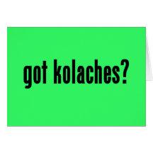 erhaltene kolaches? grußkarte