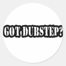 ERHALTENES DUBSTEP? AUFKLEBER