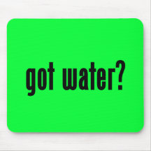 erhaltenes Wasser? Mauspads