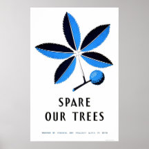 Ersparen Sie unseren Bäumen WPA 1938 Plakatdrucke