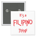 Es ist eine philippinische Sache! Anstecknadelbutton