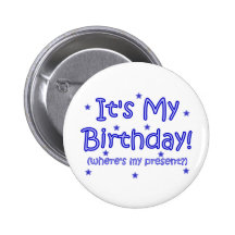 Es ist mein Geburtstag! Anstecknadelbutton