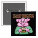 Essen Sie Rindfleisch-lustige T-Shirts Geschenke Buttons