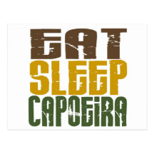 Essen Sie Schlaf Capoeira 1 Postkarten
