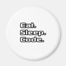 Essen Sie. Schlaf. Code Magnets