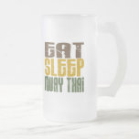 Essen Sie Schlaf Muay thailändisches 1 Tee Tasse