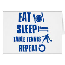 Essen Sie Schlaf Tischtennis Karte