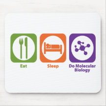 Essen Sie Schlaf tun Molekularbiologie Mauspads