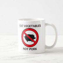 Essen Sie Veggies-nicht Schweinefleisch Tassen