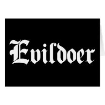 Evildoer Grußkarte