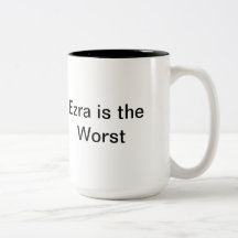 Ezra ist der schlechteste Becher Kaffeehaferl