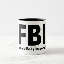 FBI Herr Funny Rude Humor Kaffee Haferl