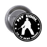 Feld-Hockey-Tormann "mein Ziel-" Knöpfe Button