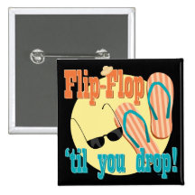 Flipflop 'bis Sie fallen Anstecknadelbuttons
