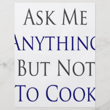 Fragen Sie mich allen aber nicht zu kochen Bedruckte Flyer