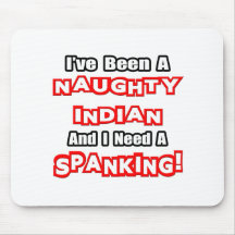 Frecher Inder-… Bedarf eine Prügel Mousepads