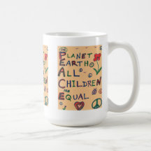 FRIEDEN - auf Planeten-Erde sind alle Kinder gleic Kaffee Haferl