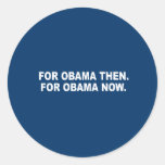 FÜR OBAMA DANN. FÜR OBAMA JETZT AUFKLEBER