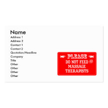 Füttern Sie nicht die Massage-Therapeuten Visitenkarte