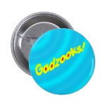 Gadzooks! Knopf Anstecknadelbutton