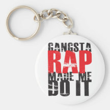 Gangsta Rap ließ mich es tun - Schwarzes Schlüsselanhänger