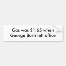 Gas war $1,65, als George Bush Büro verließ Auto Aufkleber