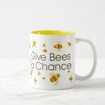 Geben Sie Bienen einen Möglichkeits-Becher Tasse