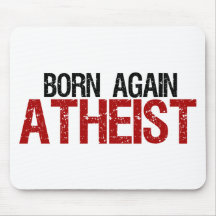 Geborener wieder Atheist Mauspad
