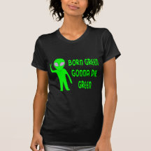 Geborenes grünes Gehen, zu sterben Grün Shirts