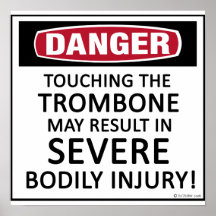 GefahrenTrombone Poster