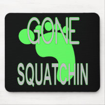 Gegangene Squatchin Geschenke Mousepad