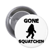 Gegangenes Squatchin Anstecknadel
