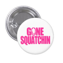 Gegangenes Squatchin Anstecknadelbutton