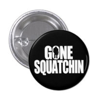 Gegangenes Squatchin Button
