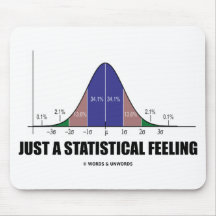 Gerade ein statistisches Gefühl (statistischer Spa Mauspads