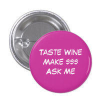 Geschmack WineMake Ask ich Anstecknadelbuttons