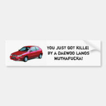 Getötet durch ein Daewoo lanos Auto Sticker