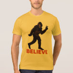 Glauben Sie Bigfoot Sasquatch Yeti Shirts