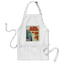 Global Warming is Man Made Up Aprons