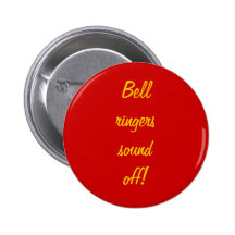 "Glöckner klingen weg! "Knopf Button