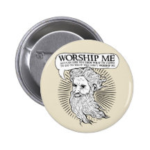 Gott: Beten Sie mich an, also kann ich Sie von mir Anstecknadelbuttons