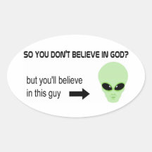 Gott ist wirklich, aber Außerirdische ist nicht Stickers