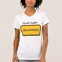 Gott liebt .... (Deutschland) Hemd