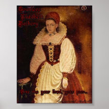 Gräfin Elizabeth Bathory-Geben mir Ihr müdes… Plakate