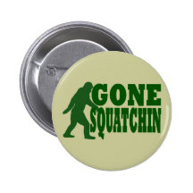 Grün gegangener squatchin Slogantext Anstecknadel