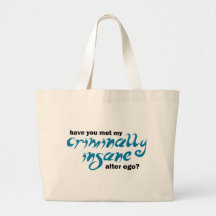 Haben Sie getroffen mein kriminell geisteskrankes  Tasche