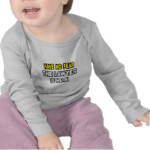Haben Sie keine Furcht, der Rechtsanwalt ist hier Shirt