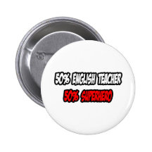 Halber Englischlehrer-… halb Superheld Buttons