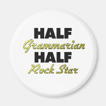 Halber Grammatiker-halber Rockstar Kühlschrankmagnet